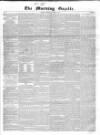 Morning Gazette Tuesday 10 October 1837 Page 1