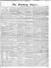 Morning Gazette Monday 06 November 1837 Page 1