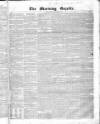 Morning Gazette Friday 17 November 1837 Page 1