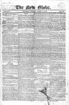 New Globe Thursday 10 April 1823 Page 1