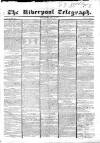 Liverpool Telegraph Wednesday 05 July 1837 Page 1