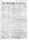 Liverpool Telegraph Wednesday 30 August 1837 Page 1