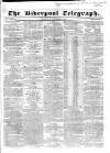 Liverpool Telegraph Wednesday 13 September 1837 Page 1