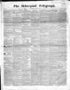 Liverpool Telegraph Wednesday 03 January 1838 Page 1