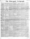 Liverpool Telegraph Wednesday 10 January 1838 Page 1