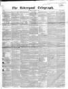 Liverpool Telegraph Wednesday 17 January 1838 Page 1
