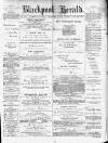 Blackpool Gazette & Herald Friday 15 December 1876 Page 1
