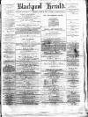 Blackpool Gazette & Herald Friday 08 June 1877 Page 1