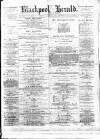 Blackpool Gazette & Herald Friday 29 June 1877 Page 1