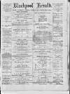 Blackpool Gazette & Herald Friday 17 August 1877 Page 1