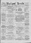 Blackpool Gazette & Herald Friday 21 September 1877 Page 1
