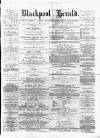 Blackpool Gazette & Herald Friday 02 November 1877 Page 1