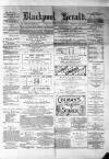Blackpool Gazette & Herald Friday 16 April 1880 Page 1