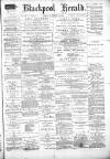 Blackpool Gazette & Herald Friday 14 January 1881 Page 1
