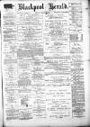 Blackpool Gazette & Herald Friday 04 March 1881 Page 1