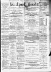 Blackpool Gazette & Herald Friday 06 January 1882 Page 1