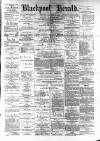 Blackpool Gazette & Herald Friday 12 January 1883 Page 1