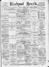 Blackpool Gazette & Herald Friday 15 January 1886 Page 1