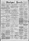 Blackpool Gazette & Herald Friday 20 January 1888 Page 1