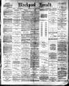 Blackpool Gazette & Herald Friday 24 January 1890 Page 1