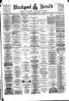Blackpool Gazette & Herald Tuesday 25 February 1896 Page 1