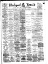 Blackpool Gazette & Herald Tuesday 07 February 1899 Page 1