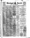 Blackpool Gazette & Herald Tuesday 26 June 1900 Page 1