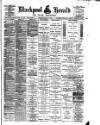 Blackpool Gazette & Herald Tuesday 08 January 1901 Page 1