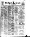 Blackpool Gazette & Herald Tuesday 19 February 1901 Page 1