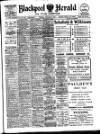 Blackpool Gazette & Herald Tuesday 21 January 1908 Page 1