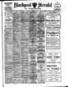 Blackpool Gazette & Herald Tuesday 28 January 1908 Page 1