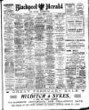 Blackpool Gazette & Herald Friday 21 February 1908 Page 1