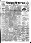 Blackpool Gazette & Herald Tuesday 27 April 1909 Page 1