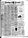 Blackpool Gazette & Herald Tuesday 17 January 1911 Page 1