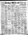 Blackpool Gazette & Herald Friday 01 March 1912 Page 1
