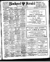 Blackpool Gazette & Herald Friday 03 May 1912 Page 1