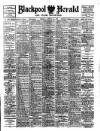 Blackpool Gazette & Herald Tuesday 26 January 1915 Page 1