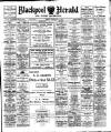 Blackpool Gazette & Herald Friday 11 February 1916 Page 1