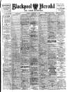 Blackpool Gazette & Herald Tuesday 12 September 1916 Page 1
