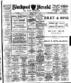 Blackpool Gazette & Herald Friday 23 February 1917 Page 1