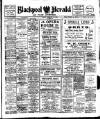 Blackpool Gazette & Herald Friday 14 February 1919 Page 1