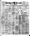 Blackpool Gazette & Herald Friday 05 September 1919 Page 1