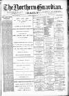 Northern Guardian (Hartlepool) Friday 16 October 1891 Page 1