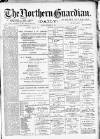 Northern Guardian (Hartlepool) Friday 27 November 1891 Page 1