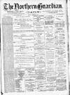 Northern Guardian (Hartlepool) Monday 14 December 1891 Page 1