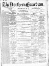 Northern Guardian (Hartlepool) Friday 18 December 1891 Page 1