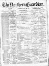 Northern Guardian (Hartlepool) Saturday 19 December 1891 Page 1