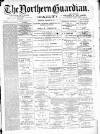 Northern Guardian (Hartlepool) Wednesday 30 December 1891 Page 1