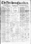 Northern Guardian (Hartlepool) Tuesday 23 February 1892 Page 1