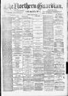 Northern Guardian (Hartlepool) Monday 09 January 1893 Page 1